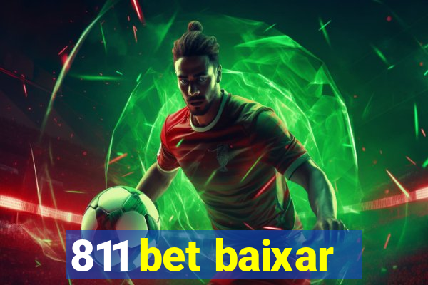 811 bet baixar